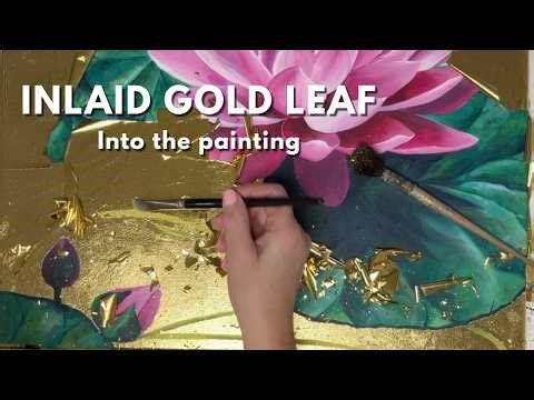 Inlaid Gold Leaf Into a Lotus Painting / Integrating Gold Leaf