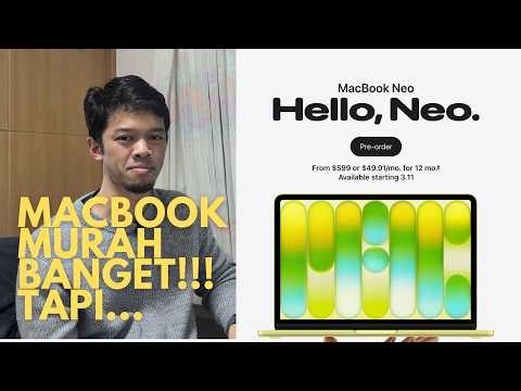 Terlalu Murah! Perhatikan Ini Sebelum Beli Macbook Neo