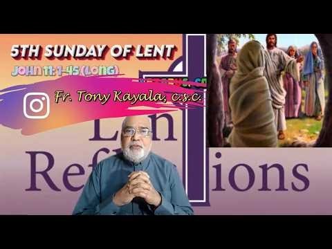 Lent 5th Sunday A: Raising of Lazarus