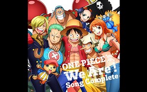 ONE PIECE ウィーアー！Song Complete【海贼王 各种版本初代主题曲We Are！合集专辑】