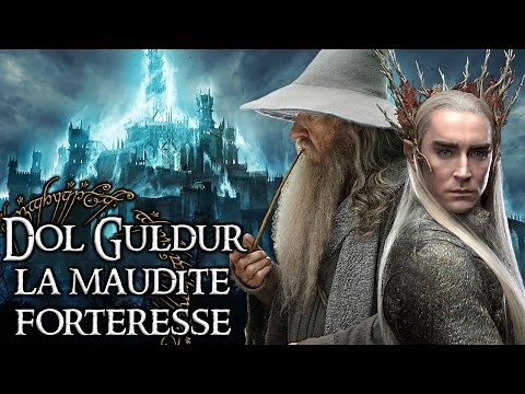 L'histoire de DOL GULDUR : la forteresse de SAURON le Nécromancien - Lore Of The Rings