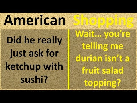 The American Customer is Always Wrong: Shopping Fails Abroad!