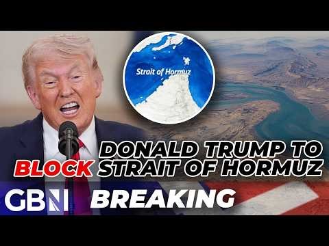 BREAKING: Donald Trump says US Navy to BLOCKADE Strait of Hormuz
