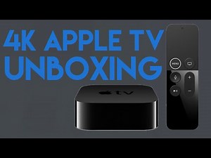 4K Apple TV Unboxing