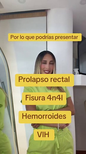 Consecuencias del Prolapso Rectal por Relaciones Anales