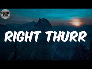Right Thurr (Lyrics) - Chingy