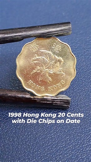 1998 Hong Kong 20 Cents with Die Chips on Date #errorcoins #errorcoin #minterror #minterrors #coinerror #coinerrors #coincollecting | Errorsmus