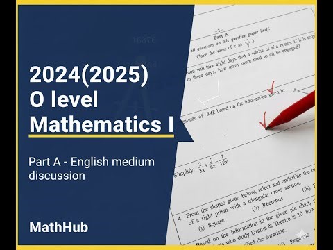2024 (2025) Ordinary level Mathematics I - Part A discussion-English medium