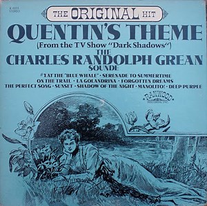 The Charles Randolph Grean Sounde - Quentin's Theme (From The TV Show "Dark Shadows")