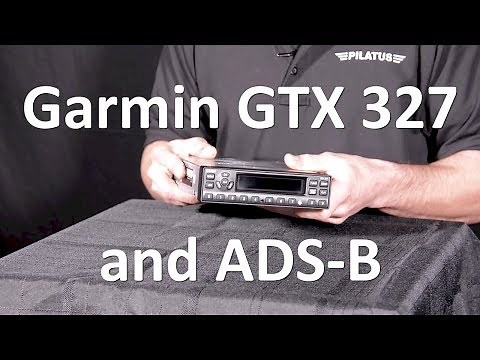 All about the Garmin GTX 327 and it's role with ADS-B