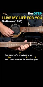 818K views · 10K reactions | I Live My Life For You - FireHouse (Easy Guitar Chords Tutorial with Lyrics) part 1 SHORTS REELS | Doc OTEP Studio | Facebook