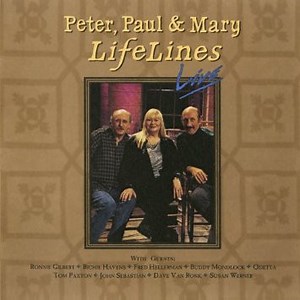 Peter, Paul & Mary - LifeLines Live