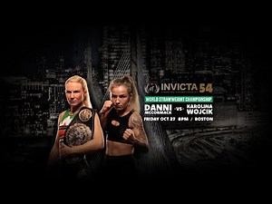 INVICTA FC 54 | McCormack vs. Wójcik | Fri, Oct 27th, 2023