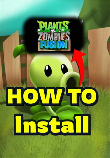 PvZ Fusion Mobile | iOS & Android APK PvZ Fusion Tutorial 2026 Full Guide #pvzfusion