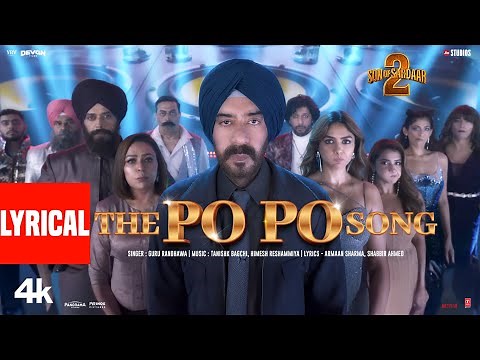 THE PO PO SONG (Lyrics) | Ajay Devgn | Mrunal Thakur | Guru Randhawa | Tanishk B | SON OF SARDAAR 2