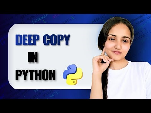 Day - 45 | Deep Copy in Python for Machine Learning, Data Science & Analytics