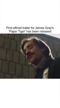 First official trailer for James Gray's 'Paper Tiger' has been released