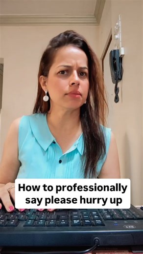 Karishma | Business English Coach on Instagram: "❤️ Like | 📌 Save | ↗️ Share How to Professionally Say “Please hurry up” ❌ It sounds a bit pushy in professional settings 😬 The right words can keep things polite and effective. 🎯 Learn smart, professional alternatives ✨ Say it without sounding rude or impatient 👇 Want to improve your fluency, vocabulary & workplace confidence? Join the F5 Speaking Club today! 📩 Message “hi” for more info Follow 👉 @mentorkarishma for daily speaking upgrades �