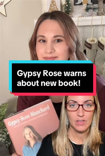 Gypsy Rose Blanchard Issues Warning About Her New Book