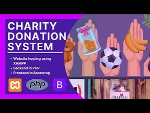 Charity Donation System Website | Website hosting using Xampp | php | bootstrap