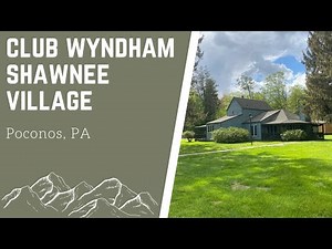 Club Wyndham Shawnee Village One Bedroom Cabin Tour (Pocono Mountains, Pennsylvania)