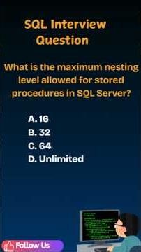 SQL Server Interview Question: Maximum Stored Procedure Nesting Level? #sql #coding #database
