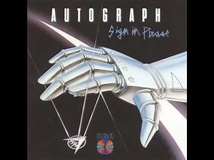 Autograph - Turn up the Radio