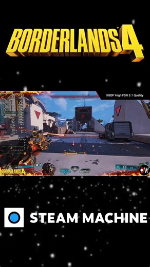 BORDERLANDS 4 Steam Machine Performance Test