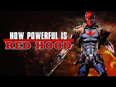 How Powerful Is Red Hood?