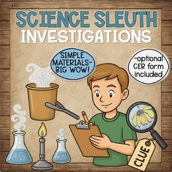 Science Sleuth Investigations | Engaging Experiments & Demos | Hands-On Science