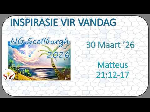 📖 Inspirasie Vir Vandag 30 Maart 2026