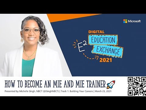 E2 2021 | How to Become an Education Leader: MIE, MIEE, Trainer Edition