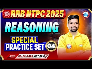RRB NTPC Analysis 2025 | RRB NTPC Reasoning Paper Analysis | NTPC Reasoning Special Practice Set #04