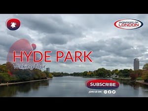 Hyde Park | Virtual Walking Tour London