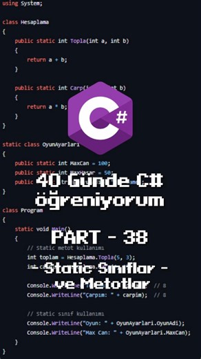Jarrus | Devlog From Beginner on Instagram: "40 Günde C# Öğreniyorum | 38. Gün - Static Sınıflar ve Metotlar #csharp #programlama #coding #40gündecsharp #reels"