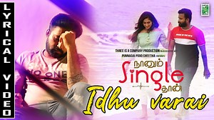 1.2K views · 48 reactions | Ithuvarai Tamil Lyric | Naanum Single Thaan | Dinesh, Nivas ,Chinmayi | Kabilan Vairamuthu | Hitesh Subscribe us : https://www.youtube.com/@NewMusicIndia Like us on : https://www.facebook.com/newmusicindia Follow us on : https://twitter.com/NewMusicIndia Follow us on : https://www.instagram.com/newmusicindia | New Music Chennai | Facebook