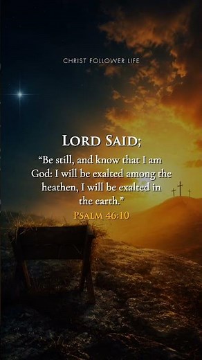 Be Still Before God ✨ Psalm 46:10 | He Is Exalted In The Earth #jesus #faith #god #christian