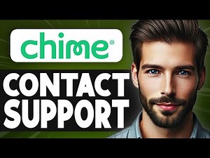 How to Contact Chime Support - Easy Guide