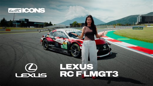 「4K熟肉」GT3老兵传奇：雷克萨斯 RC F LMGT3 | WEC ICONS