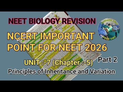 Principles of Inheritance and Variation | NCERT Line Revision| NEET Biology 2026