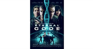 Harley Wallen's Eternal Code Announces VOD and DVD Release Through Vision Films and Limited Theatrical Release With Emagine Theaters