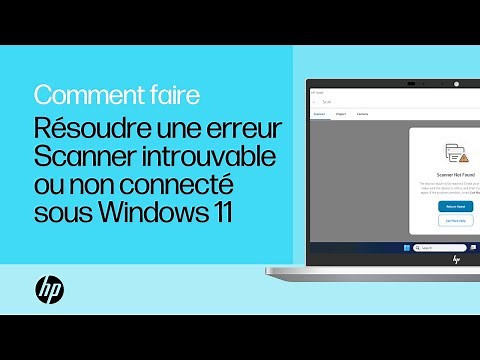 Résolution d’erreur Scanner introuvable ou non connecté sous Windows 11 | HP Support