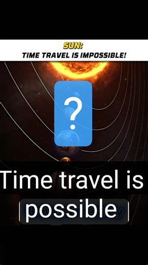Time travel is impossible? # #solarsystem #space #timetravel