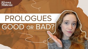The Great Debate: Should You Write a Prologue For Your Novel? — Alyssa Matesic | Professional Book and Novel Editing