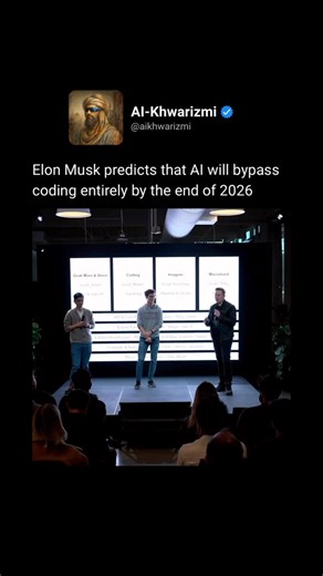 AI-Khwarizmi | Follow us ( @aikhwarizmi ) to learn AI Elon Musk predicted at xAI’s 2026 all-hands that AI will bypass coding by year-end, generating... | Instagram