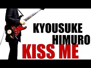 氷室京介 KISS ME ギター弾いて歌ってみた