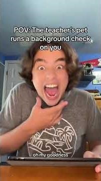 POV: The teacher’s pet runs a background check on you #pov #comedy #satire #school #teacherspet