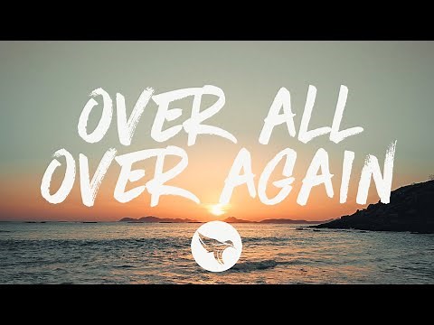 James Barker Band - Over All Over Again (Lyrics)