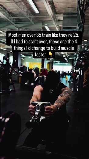 Build Muscle Faster After 35: 4 Key Changes