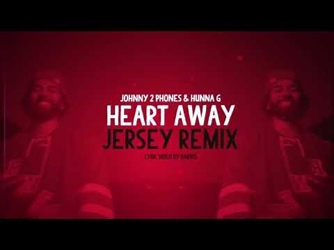 Johnny 2 Phones - Heart Away Jersey Mix (Prod. by Hunna G )